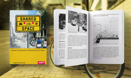 Cornelius Bechtler, Anja Hänel, Marion Laube, Wolfgang Pohl, Florian Schmidt (Hg.): Shared Space Beispiele und Argumente für lebendige öffentliche Räume