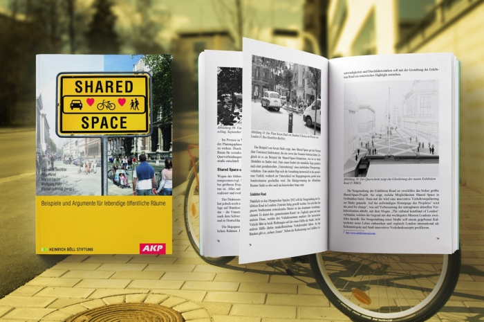 Cornelius Bechtler, Anja Hänel, Marion Laube, Wolfgang Pohl, Florian Schmidt (Hg.):Shared SpaceBeispiele und Argumente für lebendige öffentliche Räume
